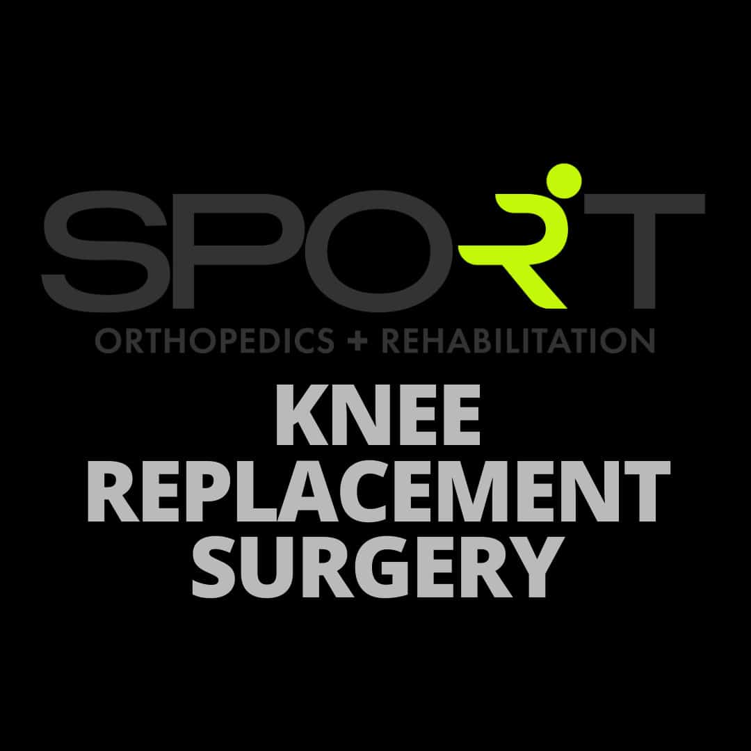 Knee Replacement Surgery in Dallas, TX | SPORT Orthopedics