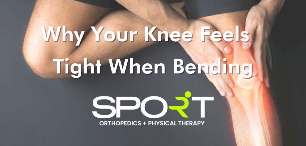 knee feels tight when bending